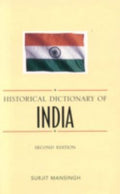 Historical Dictionary of India (Historical Dictionaries of Asia, Oceania, and the Middle East Ser.)