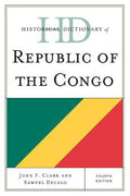 Historical Dictionary of Republic of the Congo (Historical Dictionaries of Africa Ser.)