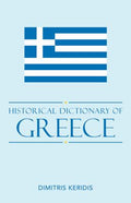 Historical Dictionary of Modern Greece (Historical Dictionaries of Europe Ser.)