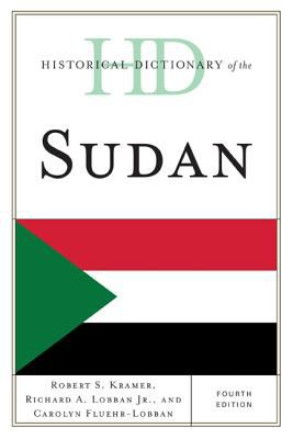 Historical Dictionary of the Sudan (Historical Dictionaries of Africa Ser.)