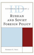 Historical Dictionary of Russian and Soviet Foreign Policy (Historical Dictionaries of Diplomacy and Foreign Relations Ser.)