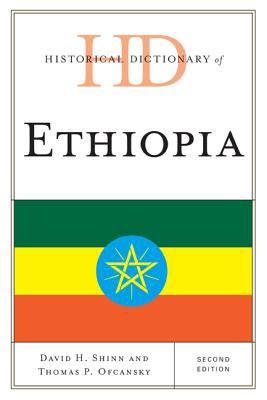 Historical Dictionary of Ethiopia (Historical Dictionaries of Africa Ser.)