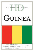 Historical Dictionary of Guinea (Historical Dictionaries of Africa Ser.)