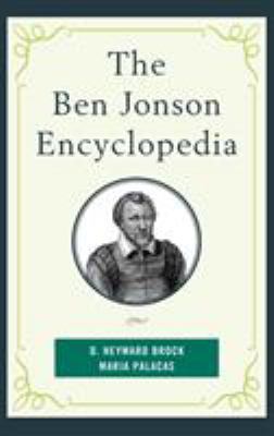 The Ben Jonson Encyclopedia
