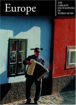 The Garland Encyclopedia of World Music: Europe