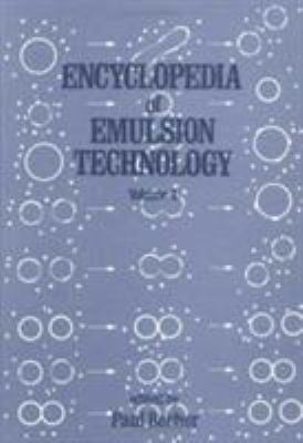 Encyclopedia of Emulsion Technology: Volume 4