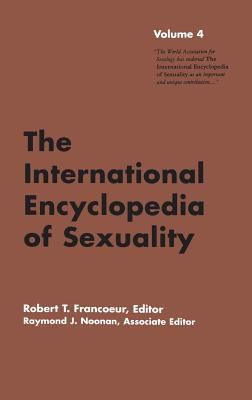 International Encyclopedia of Sexuality: Volume 4