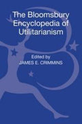 The Bloomsbury Encyclopedia of Utilitarianism