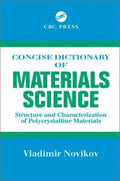 Concise Dictionary of Materials Science: Structure and Characterization of Polycrystalline Materials