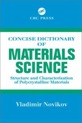 Concise Dictionary of Materials Science: Structure and Characterization of Polycrystalline Materials