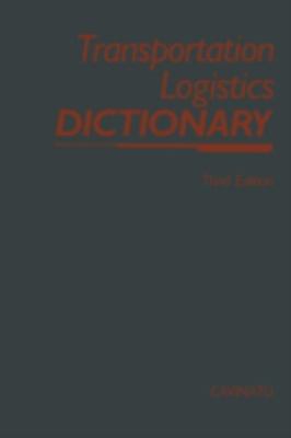 Transportation Logistics Dictionary