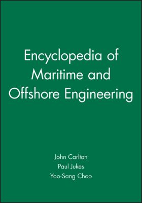 Encyclopedia of Maritime and Offshore Engineering