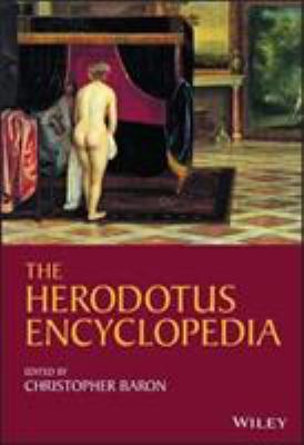 The Herodotus Encyclopedia, 3 Volume Set