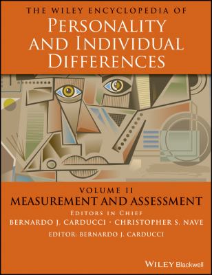 The Wiley Encyclopedia of Personality and Individual Differences, Measurement and Assessment