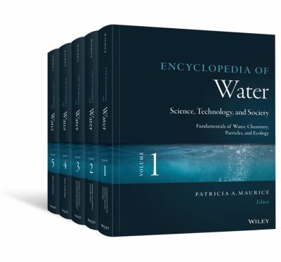 Encyclopedia of Water, 5 Volume Set: Science, Technology, and Society