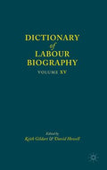 Dictionary of Labour Biography: Volume XV