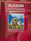 Russian Regional Government Encyclopedic Directory - Strategic Information and Contacts