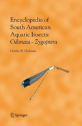 Encyclopedia of South American Aquatic Insects: Odonata - Zygoptera (Encyclopedia of South American Aquatic Insects Ser.)