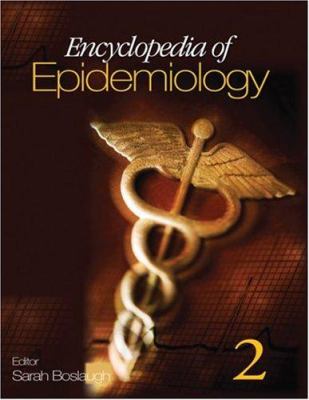 Encyclopedia of Epidemiology