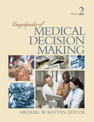 Encyclopedia of Medical Decision Making