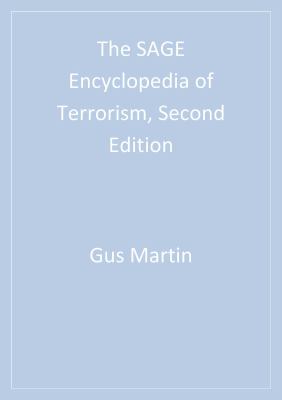 The SAGE Encyclopedia of Terrorism, Second Edition