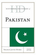 Historical Dictionary of Pakistan (Historical Dictionaries of Asia, Oceania, and the Middle East Ser.)