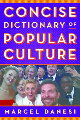 Concise Dictionary of Popular Culture