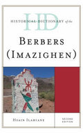 Historical Dictionary of the Berbers (Imazighen) (Historical Dictionaries of Peoples and Cultures Ser.)