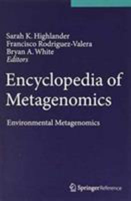 Encyclopedia of Metagenomics: Theory, Methods and Databases