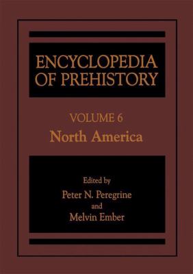 Encyclopedia of Prehistory - North America