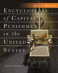 Encyclopedia of Capital Punishment in the United States