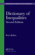 Dictionary of Inequalities (Chapman and Hall/CRC Monographs and Research Notes in Mathematics Ser.)