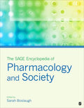 The SAGE Encyclopedia of Pharmacology and Society