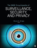 The SAGE Encyclopedia of Surveillance, Security, and Privacy