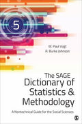 The SAGE Dictionary of Statistics and Methodology: A Nontechnical Guide for the Social Sciences