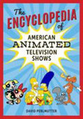 The Encyclopedia of American Animated Television Shows