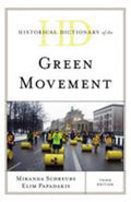 Historical Dictionary of the Green Movement (Historical Dictionaries of Religions, Philosophies, and Movements Ser.)