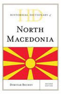 Historical Dictionary of North Macedonia (Historical Dictionaries of Europe Ser.)
