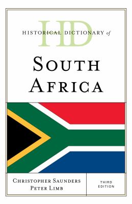Historical Dictionary of South Africa (Historical Dictionaries of Africa Ser.)