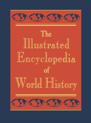 The Illustrated Encyclopedia of World History
