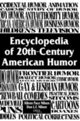 Encyclopedia of 20th-Century American Humor