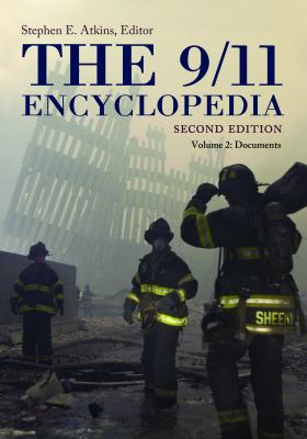 The 9/11 Encyclopedia: [2 Volumes]
