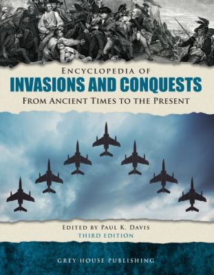 Encyclopedia of Invasions and Conquests