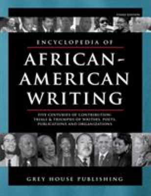 The Encyclopedia of African-American Writing