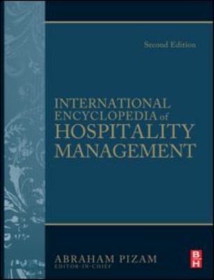 International Encyclopedia of Hospitality Management
