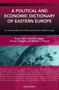 A Political and Economic Dictionary of Eastern Europe (Political and Economic Dictionary Ser.)
