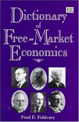 Dictionary of Free-Market Economics