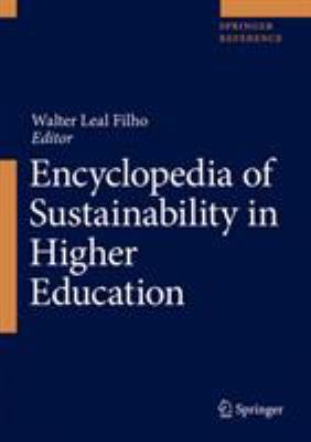 Encyclopedia of Sustainability in Higher Education