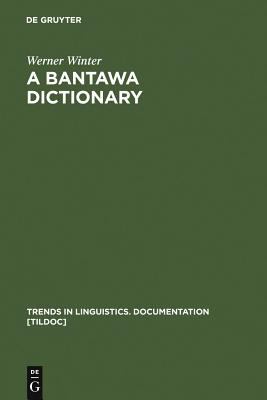 A Bantawa Dictionary (Trends in Linguistics. Documentation [TiLDOC] Ser., 20)