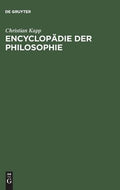 Encyclopädie der Philosophie: Einleitung in Die Philosophie Als Erster Theil Einer Encyklopädie Derselben